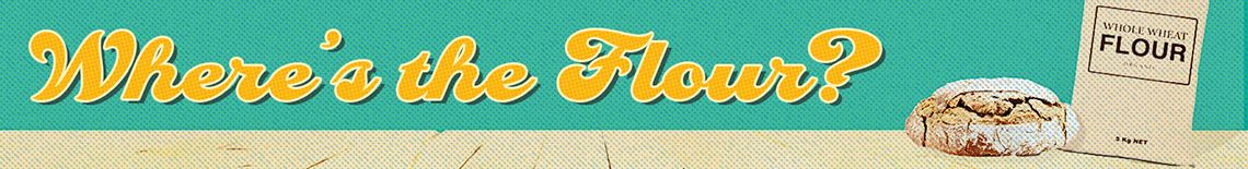 Where's the flour banner?