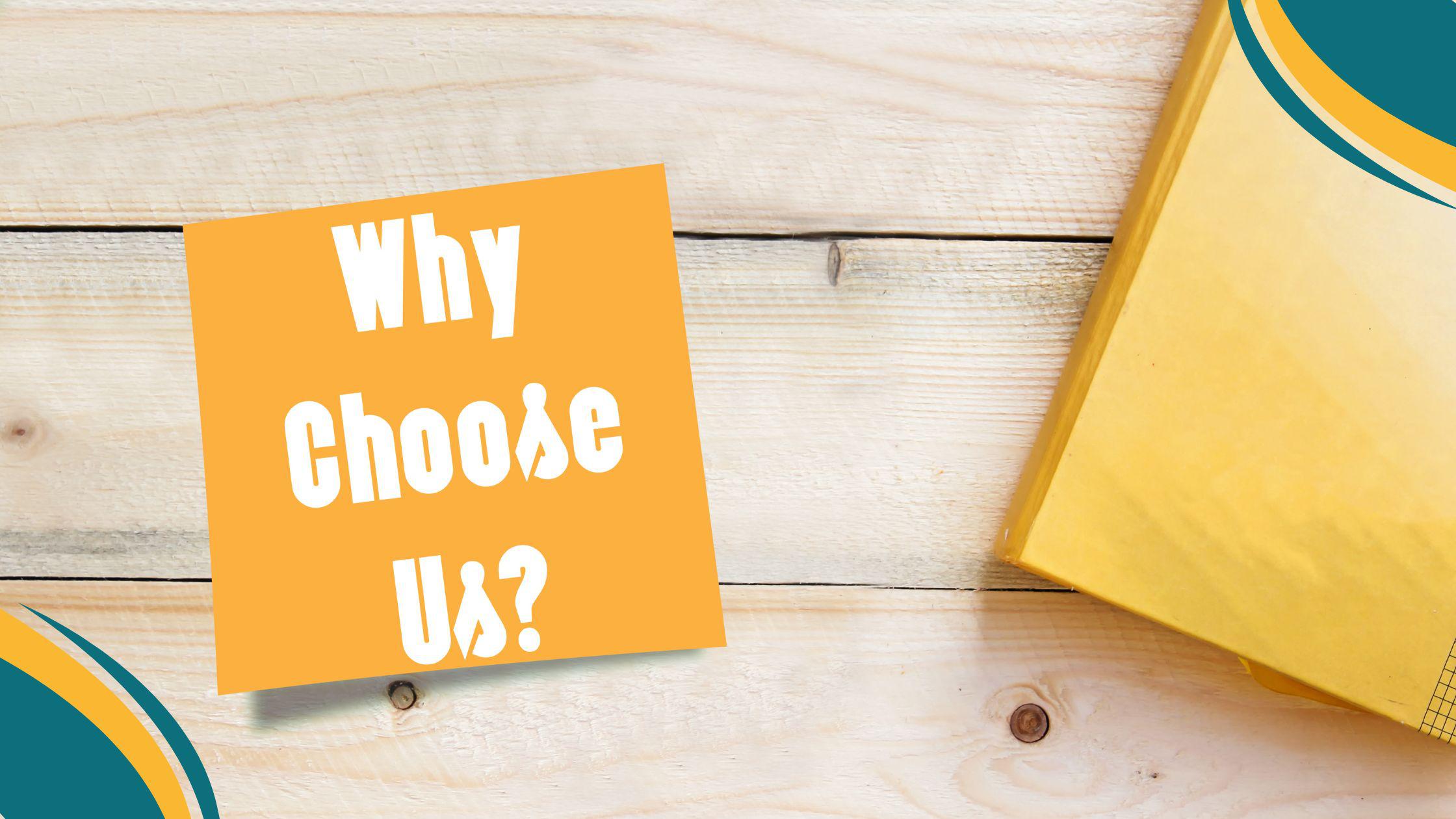 Why Choose Us